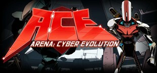 ACE - Arena: Cyber Evolution