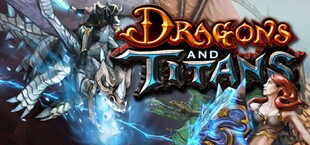 Dragons and Titans