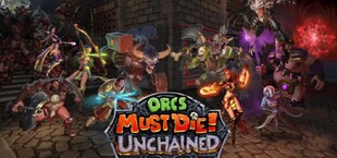 Orcs Must Die! Unchained