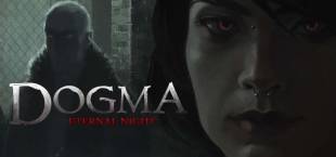 Dogma: Eternal Night