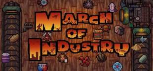 March of Industry: Very Capitalist Factory Simulator Entertainments