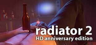 Radiator 2: Anniversary Edition