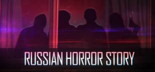 Russian Horror Story