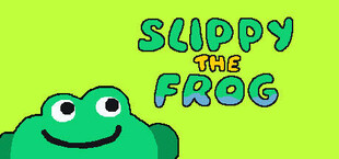 SLIPPY THE FROG 🐸💦