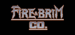 Fire and Brim Co.