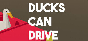 Ducks Can Drive