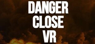 Danger Close VR