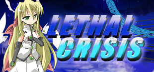 LethalCrisis リーサルクライシス