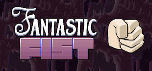 Fantastic Fist