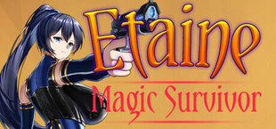 Etaine: Magic Survivor / 伊泰恩：魔法幸存者