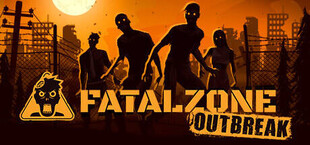 FatalZone: Outbreak