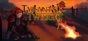 Tyrant's Twilight