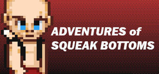 Adventures Of Squeak Bottoms