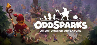 Oddsparks: An Automation Adventure