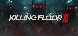 Killing Floor 3