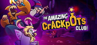 The Amazing Crackpots Club!