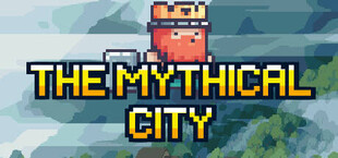 The Mythical City