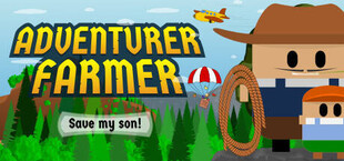 Adventurer Farmer: Save my son!