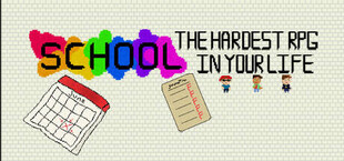 School: The Hardest RPG in Your Life