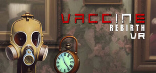 Vaccine Rebirth VR