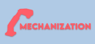 Mechanization