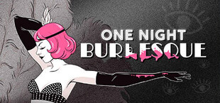 One Night: Burlesque