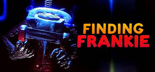 Finding Frankie