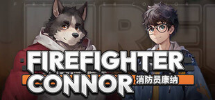 消防员康纳 - Firefighter Connor