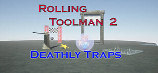 Rolling Toolman 2 Deathly Traps