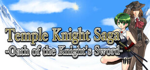 Temple Knight Saga -Oath of the Knight's Sword-