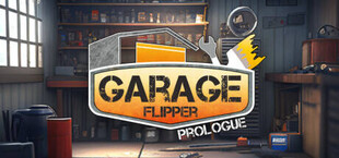 Garage Flipper: Prologue