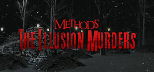 Methods: The Illusion Murders