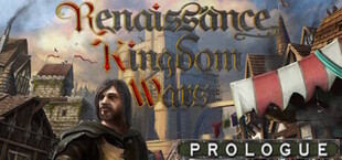 Renaissance Kingdom Wars - Prologue