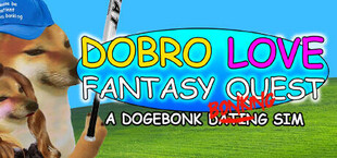 DOBRO LOVE FANTASY QUEST