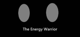 The Energy Warrior / 能量战士