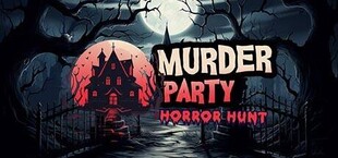 Murder Party: Horror Hunt