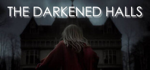 The Darkened Halls