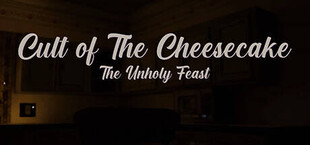 Cheesecake Cult: Unholy Feast