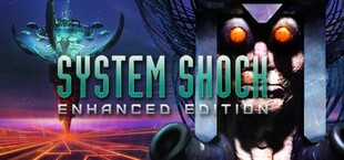 System Shock: Enhanced Edition