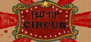 Felt Tip Circus