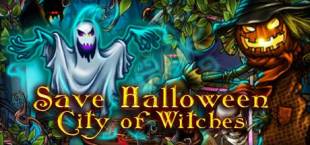 Save Halloween: City of Witches