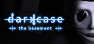 darkcase : the basement