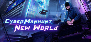 Cyber Manhunt 2: New World  - The Hacking Simulator