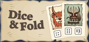 Dice & Fold