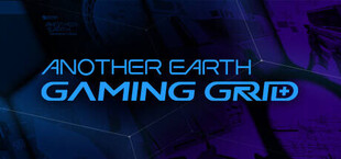 Another Earth: Gaming Grid