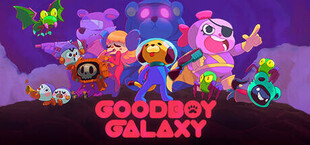 Goodboy Galaxy