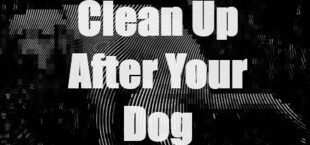 Clean Up After Your Dog