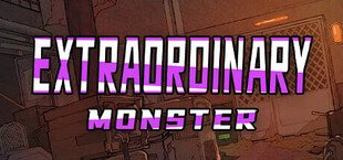 Extraordinary: Monster