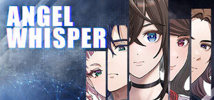 ANGEL WHISPER - The Suspense Visual Novel Left Behind by a Game Creator.