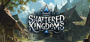 Shattered Kingdoms